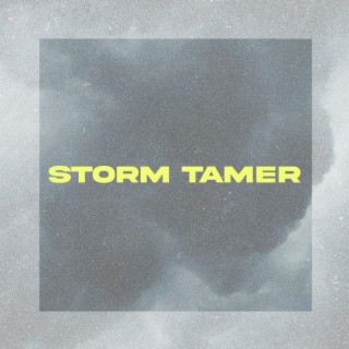 Storm Tamer