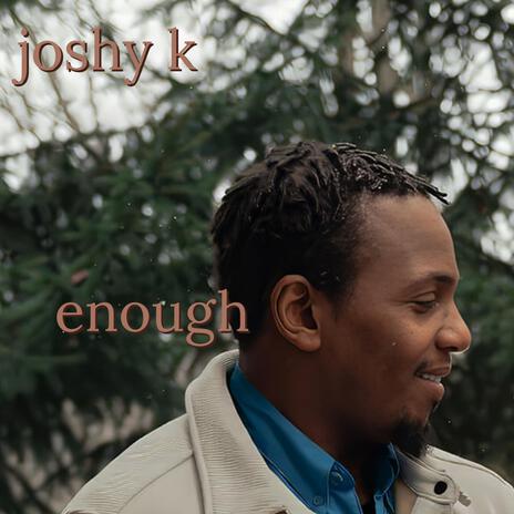 enough | Boomplay Music