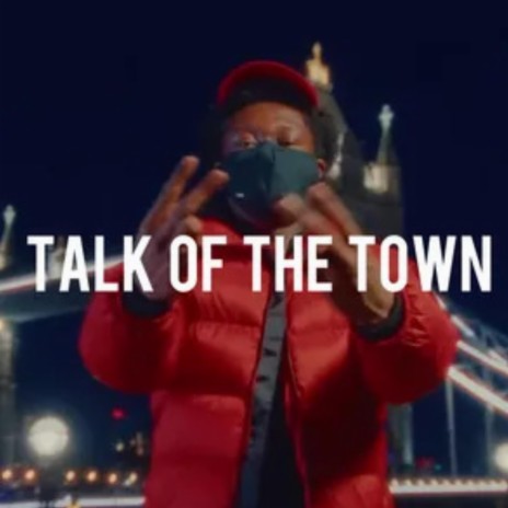 TALK OF THE TOWN | Boomplay Music