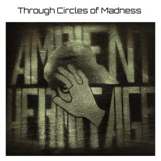 Through Cirkles of Madness