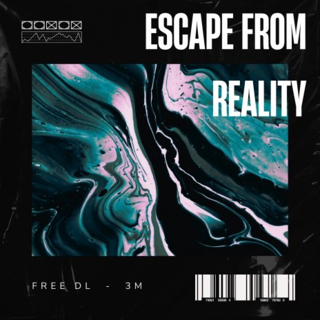 Escape From Reality | Boomplay Music
