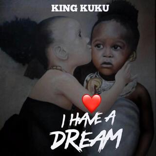 I Have a Dream (Where Is Justice) [feat. Lil Kuku]