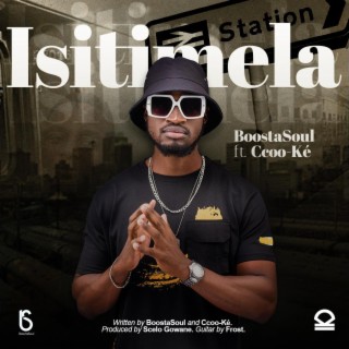 Isitimela ft. Boostasoul lyrics | Boomplay Music