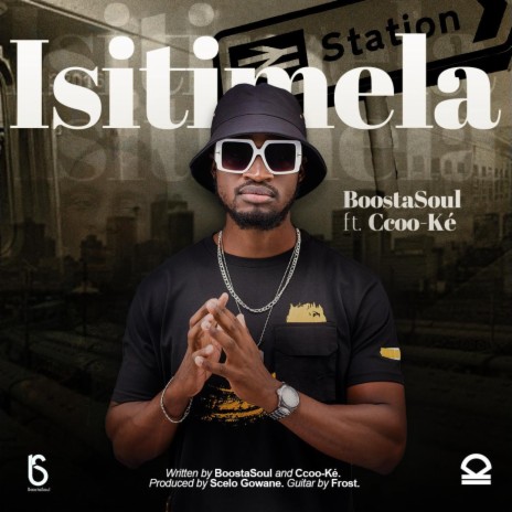 Isitimela ft. Boostasoul | Boomplay Music