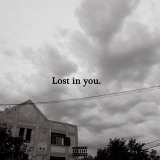 Lost in You