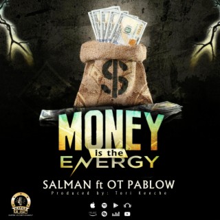 Money Is The Energy (M.I.T.E) ft. OT Pablo lyrics | Boomplay Music