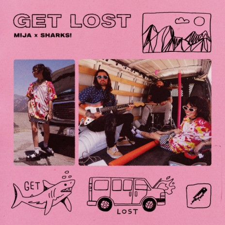 Get Lost ft. sharks! | Boomplay Music