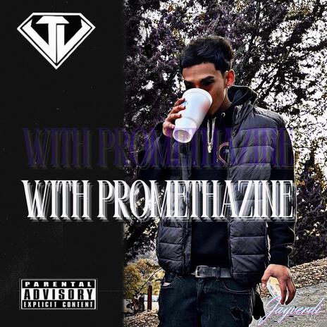 With Promethazine | Boomplay Music