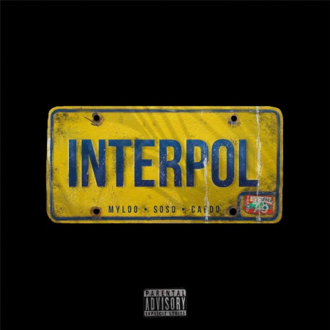 INTERPOL ft. Myloo & Caedo | Boomplay Music