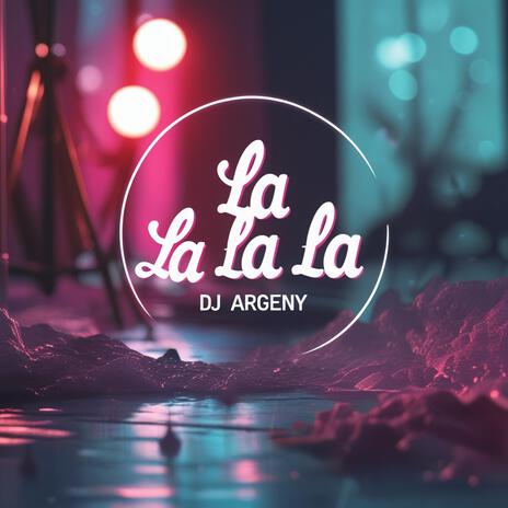 LA_LA_LA. (HOUSE DANCE) | Boomplay Music