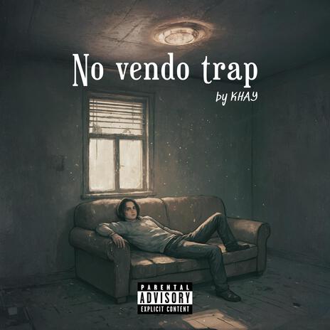 No vendo trap | Boomplay Music