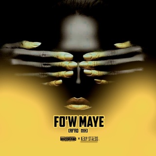 FO´W MAYE (Afro Mix)