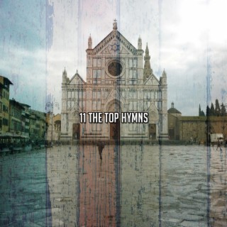 11 The Top Hymns