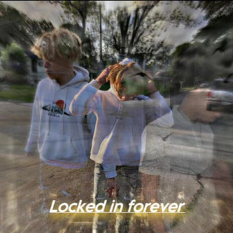 Locked In Forever ft. Profit Wrld | Boomplay Music