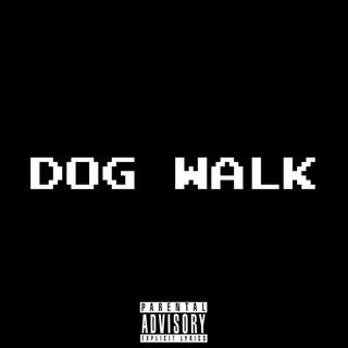 Dog Walk