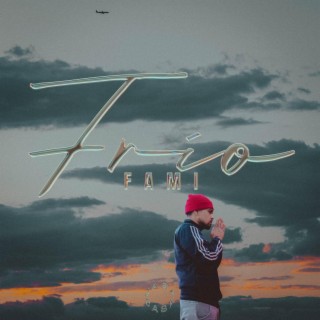 FRIO :( lyrics | Boomplay Music