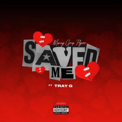 Saved Me ft. Tray G | Boomplay Music