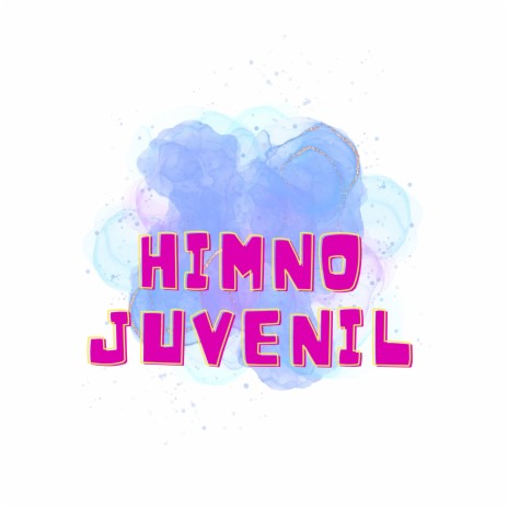 Himno Juvenil | Boomplay Music