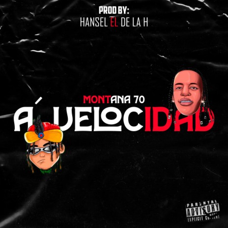 A Velocidad ft. Hansel El De La H
