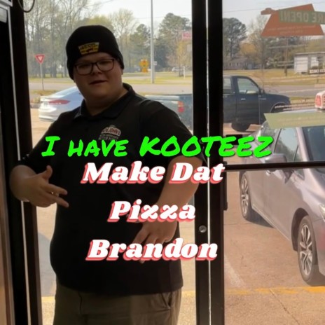 Make Dat Pizza Brandon