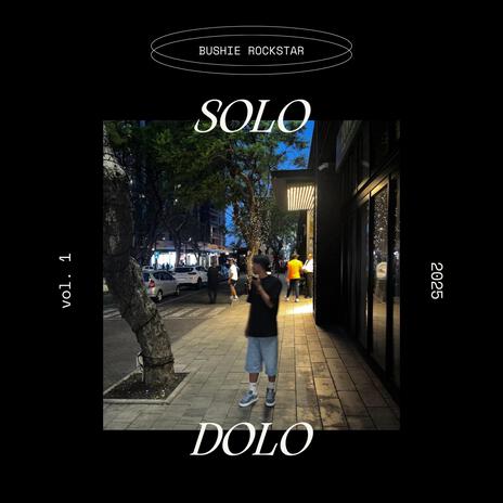 Solo Dolo | Boomplay Music