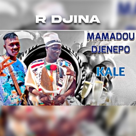 Mamadou Djenepo Kale | Boomplay Music