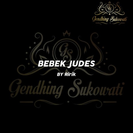 Bebek Judes ft. Ririk | Boomplay Music