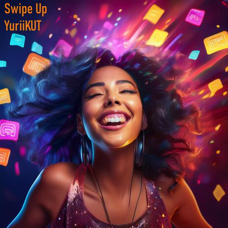 Swipe Up | Boomplay Music