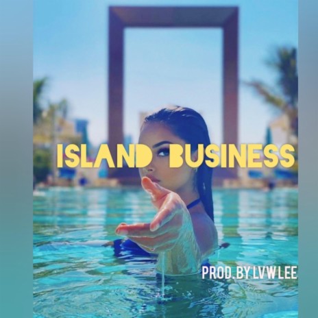 Island Business | Boomplay Music