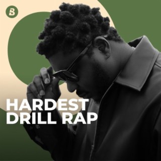 Hardest Drill Rap