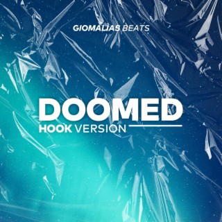 Doomed (Hooks Version)