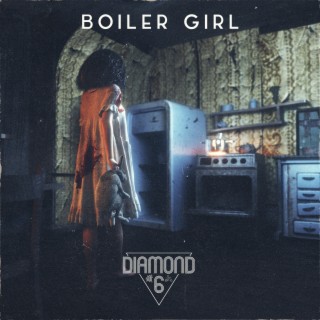 Boiler Girl lyrics | Boomplay Music