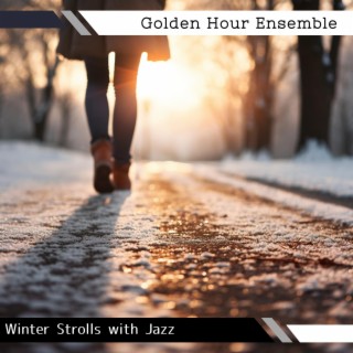 Winter Strolls with Jazz