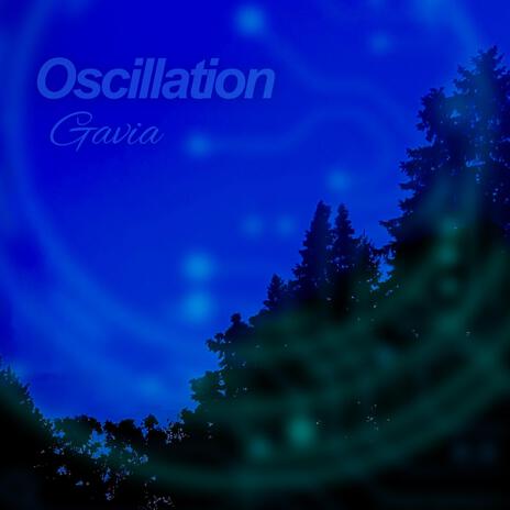 Oscillation | Boomplay Music