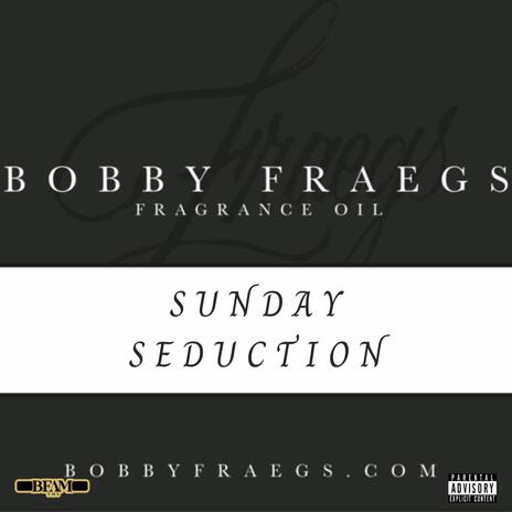 Sunday Seduction | Boomplay Music