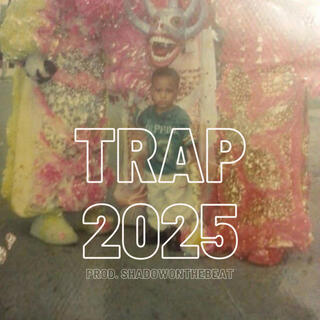 TRAP 2025