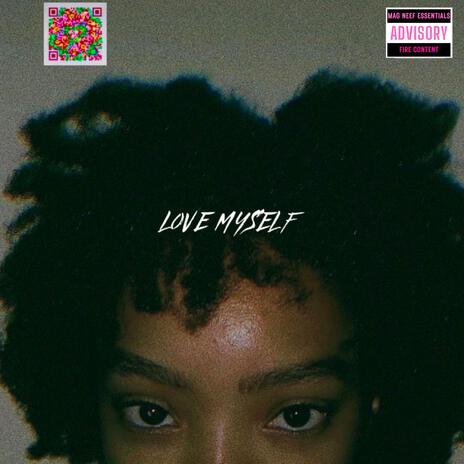 Love Myself | Boomplay Music