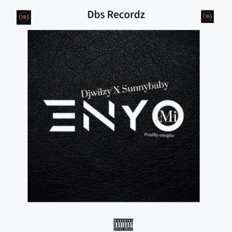 Enyo Mi ft. Sunnybaby | Boomplay Music