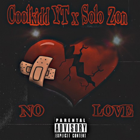 No Love ft. Solo Zon | Boomplay Music