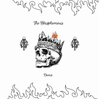 The Blasphemous (Demo) (Demo)