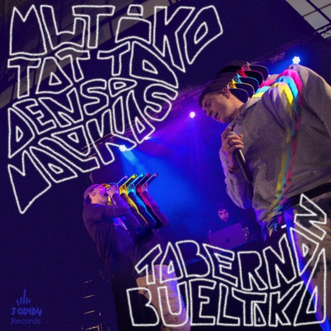 Tabernan Bueltaka ft. Tatta, Mutiko & Denso | Boomplay Music