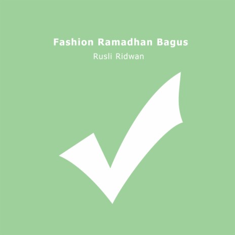 Fashion Ramadhan Bagus | Boomplay Music