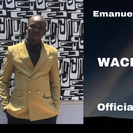 Wachelela | Boomplay Music