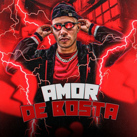 Amor de Bosta | Boomplay Music