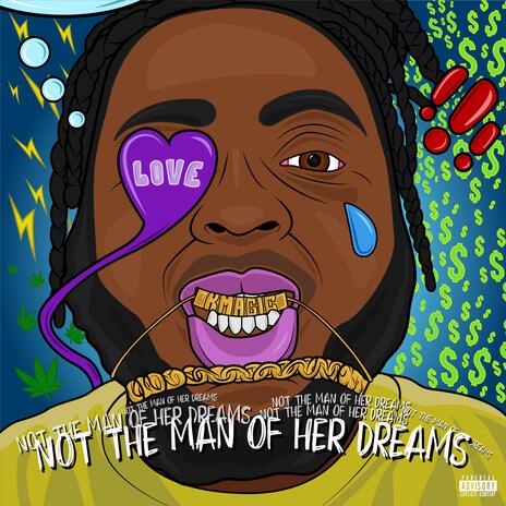 Not The Man of Her Dreams | Boomplay Music