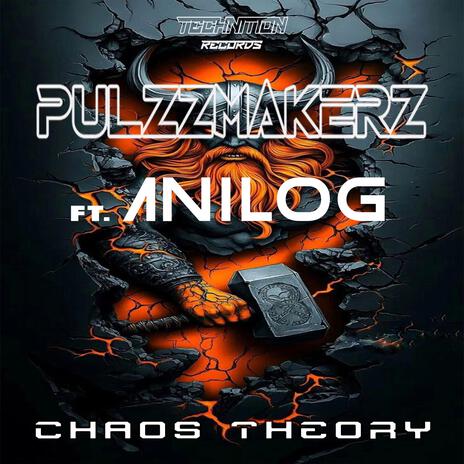 Chaos Theory ft. Anilog | Boomplay Music