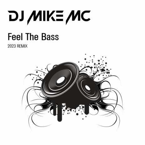 Feel The Bass | Boomplay Music