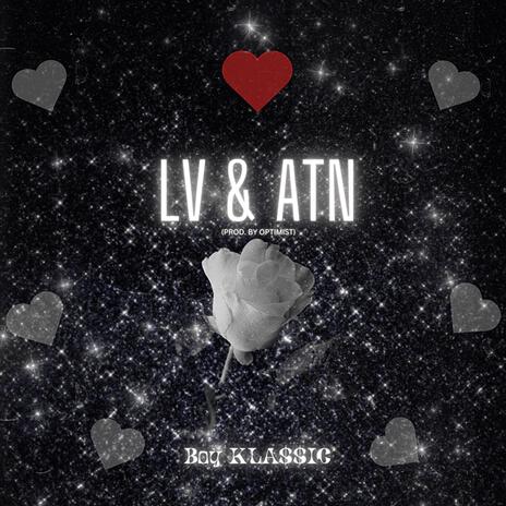 LV & ATN | Boomplay Music