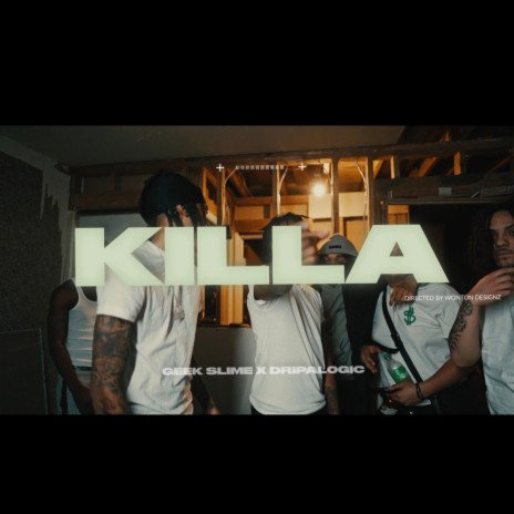 Killa ft. Geek Slime | Boomplay Music