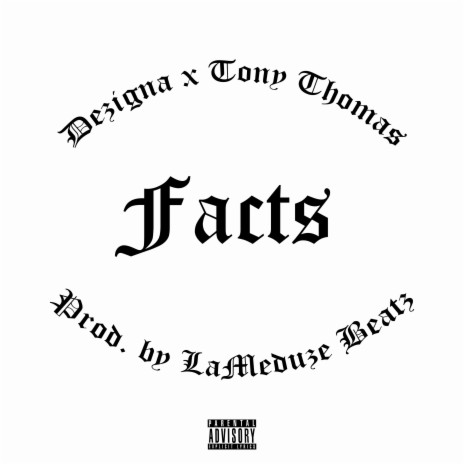 Facts ft. Tony Thomas